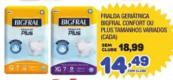 Costazul Supermercados Fralda Geriatrica Bigfral Confort ou Plus Tamanhos Variados oferta