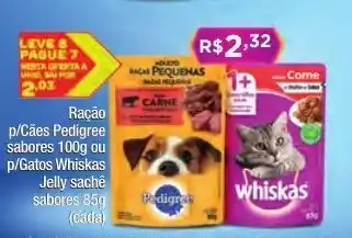 Costazul Supermercados Racao p/ Caes Pedigree Sabores 100g ou p/Gatps Whiskas Jelly Sache Sabores 85g oferta