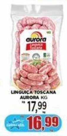 Supermercado Estrela Azul LINGUIÇA TOSCANA AURORA KG oferta