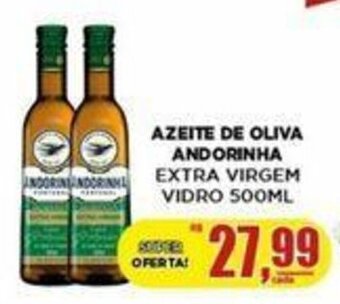 Supermercado Estrela Azul AZEITE DE OLIVA ANDORINHA EXTRA VIRGEM VIDRO 500ML oferta