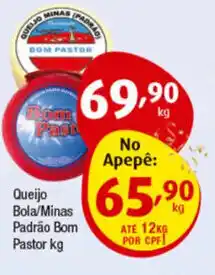 Queijo Bola/Minas Padrão Bom Pastor kg