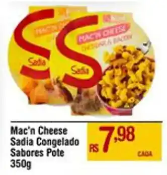 Max Atacadista Mac'n Cheese Sadia Congelado Sadia Congelado Sabores pote 350g oferta