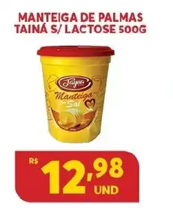 Manteiga de Palmas Taina s/ Lactose 500g