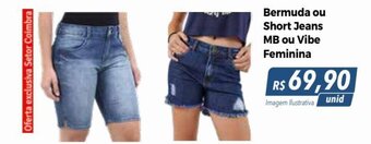 Hiper Moreira Bermuda ou Short Jeans MB ou Vibe Feminina oferta