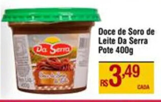 Max Atacadista Doce de Soro de Leite Da Serra Pote 400g oferta