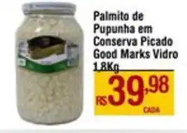 Max Atacadista Palmito de Pupunha em Conserva Picado Good Marks Vidro 18Kg oferta