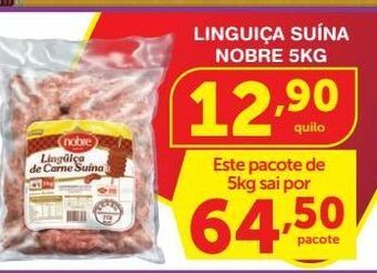 Roldão Linguiça suína nobre 5kg oferta