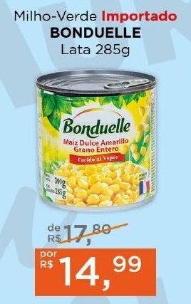 Supermercados Mundial Milho-Verde Importado BONDUELLE Lata 285g oferta
