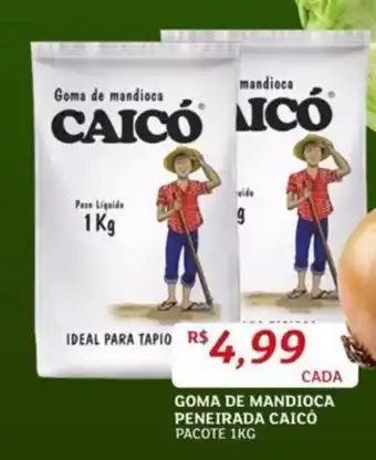 Assaí Atacadista GOMA DE MANDIOCA PENEIRADA CAICÓ PACOTE 1KG oferta