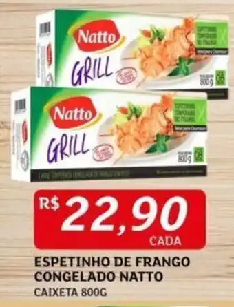 Assaí Atacadista ESPETINHO DE FRANGO CONGELADO NATTO CAIXETA 800G oferta