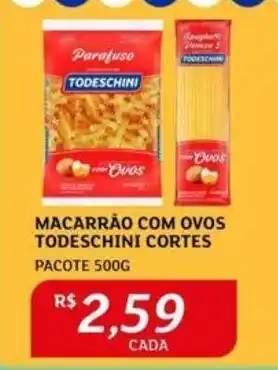 Assaí Atacadista MACARRÃO COM OVOS TODESCHINI CORTES PACOTE 500G oferta