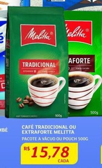 Assaí Atacadista CAFÉ TRADICIONAL OU EXTRAFORTE MELITTA PACOTE A VÁCUO OU POUCH 500G oferta