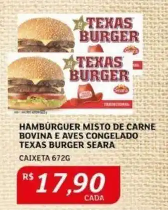 Assaí Atacadista HAMBÚRGUER MISTO DE CARNE BOVINA E AVES CONGELADO TEXAS BURGER SEARA CAIXETA 672G oferta