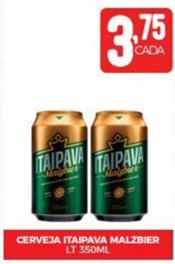 Fort Atacadista CERVEJA ITAIPAVA MALZBIER LT 350ML oferta