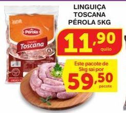 Roldão Linguiça toscana pérola 5kg oferta