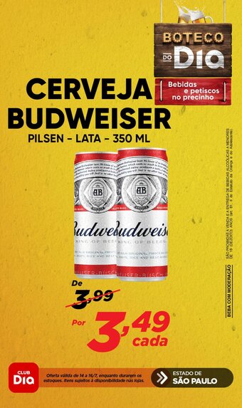 Dia CERVEJA BUDWEISER PILSEN LATA 350ML oferta