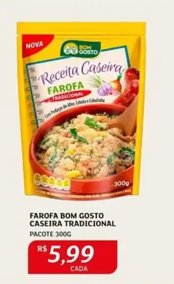 Assaí Atacadista FAROFA BOM GOSTO CASEIRA TRADICIONAL PACOTE 300G oferta