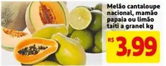 Mercado Extra Melao cantaloupe nacional, mamao papaia ou limao taiti a granel 1kg oferta