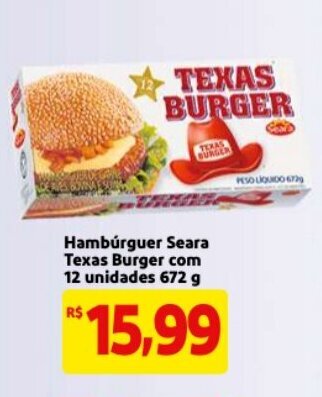 Mercado Extra Hamburguer Seara Texas Burger com 12 unidades 672g oferta