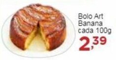Rossi Supermercado Bolo Art Banana cada 100g oferta