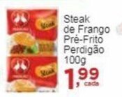 Rossi Supermercado Steak de Frango Pré-Frito Perdigão 100g oferta