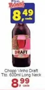 Rossi Supermercado Chopp Vinho Draft Tto. 600ml Long Neck oferta