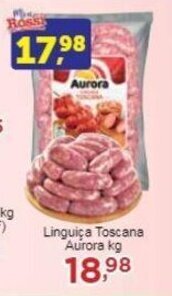 Rossi Supermercado Linguiça Toscana Aurora kg oferta