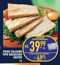 Mercantil Rodrigues Peixe salgado tipo bacalhau saithe kg oferta