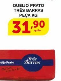 Roldão Queijo prato três barras peça kg oferta