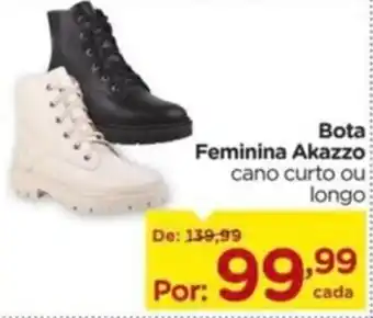 Bota Feminina Akazzo cano curto ou longo