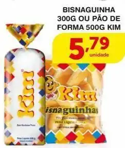 Roldão Bisnaguinha 300g ou pão de forma 500g kim oferta