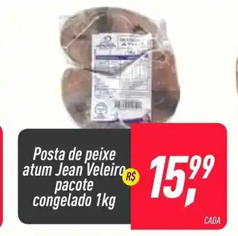 Posta de peixe atum Jean Veleiro pacote congelado 1kg