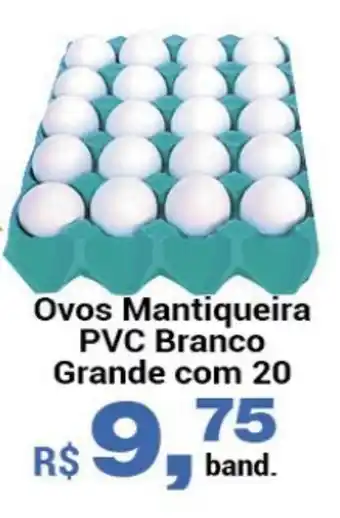 Rossi Supermercado Ovos Mantiqueira Branco PVC grande com 20 oferta