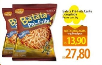 Atacadão Batata Pré-Frita Cantu Congelada Pacote com 2kg oferta