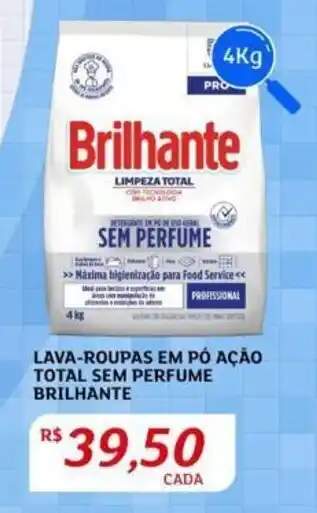 LAVA-ROUPAS EM PÓ AÇÃO TOTAL SEM PERFUME BRILHANTE 4Kg