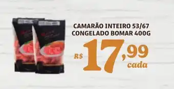 CAMARÃO INTEIRO 53/67 CONGELADO BOMAR 400G