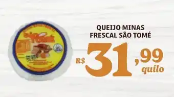 QUEIJO MINAS FRESCAL SÃO TOMÉ