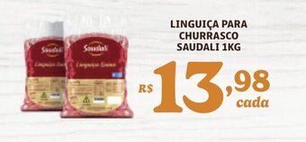 Bahamas Supermercados LINGUIÇA PARA CHURRASCO SAUDALI 1KG oferta
