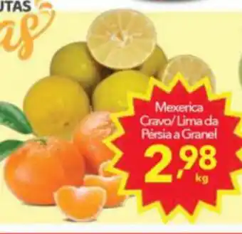 Lopes Supermercados Mexerica Cravo / Lima da Persia a granel 1kg oferta