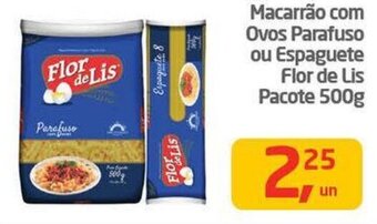 Tenda Atacado Macarrão com Ovos Parafuso ou Espaguete Flor de Lis Pacote 500g oferta