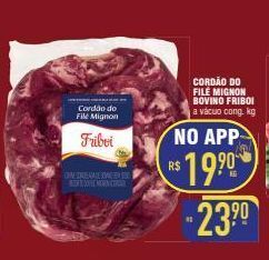Cordão do filé mignon bovino friboi a vácuo cong. kg