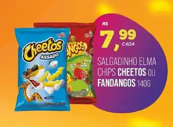 Cometa Supermercados SALGADINHO ELMA CHIPS CHEETOS OU FANDANGOS 140G oferta