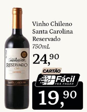 Supermercados São Vicente Vinho Chileno Santa Carolina Reservado 750mL oferta