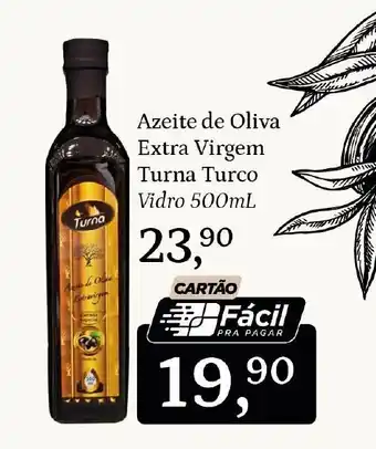 Supermercados São Vicente Azeite de Oliva Extra Virgem Turna Turco Vidro 500mL oferta