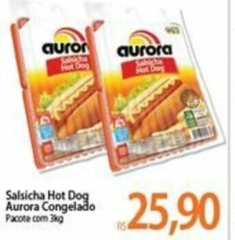 Atacadão Salsicha Hot Dog Aurora Congelado 3kg oferta