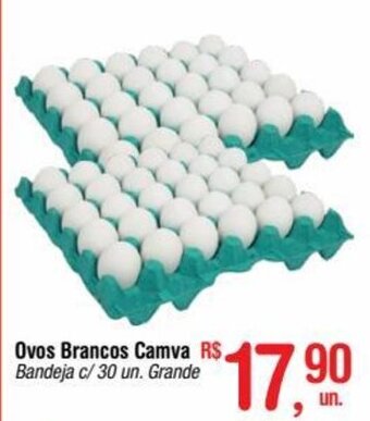 Fort Atacadista Ovos Brancos Camva Bandeja c/30 un. Grande oferta