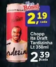 Rossi Supermercado Chopp Ita Draft Tardizinha Lt 350ml oferta