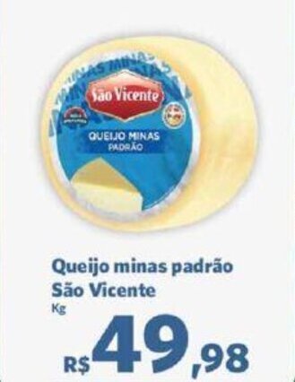 Sam's Club Queijo minas padrão São Vicente Kg oferta