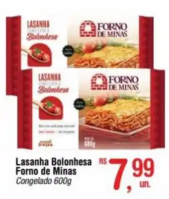 Fort Atacadista Lasanha Bolonhesa Forno de Minas Congelado 600g oferta