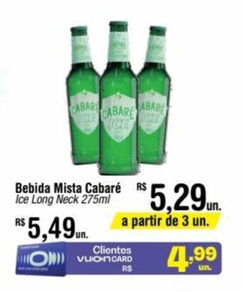 Fort Atacadista Bebida Mista Cabaré Ice Long Neck 275ml oferta